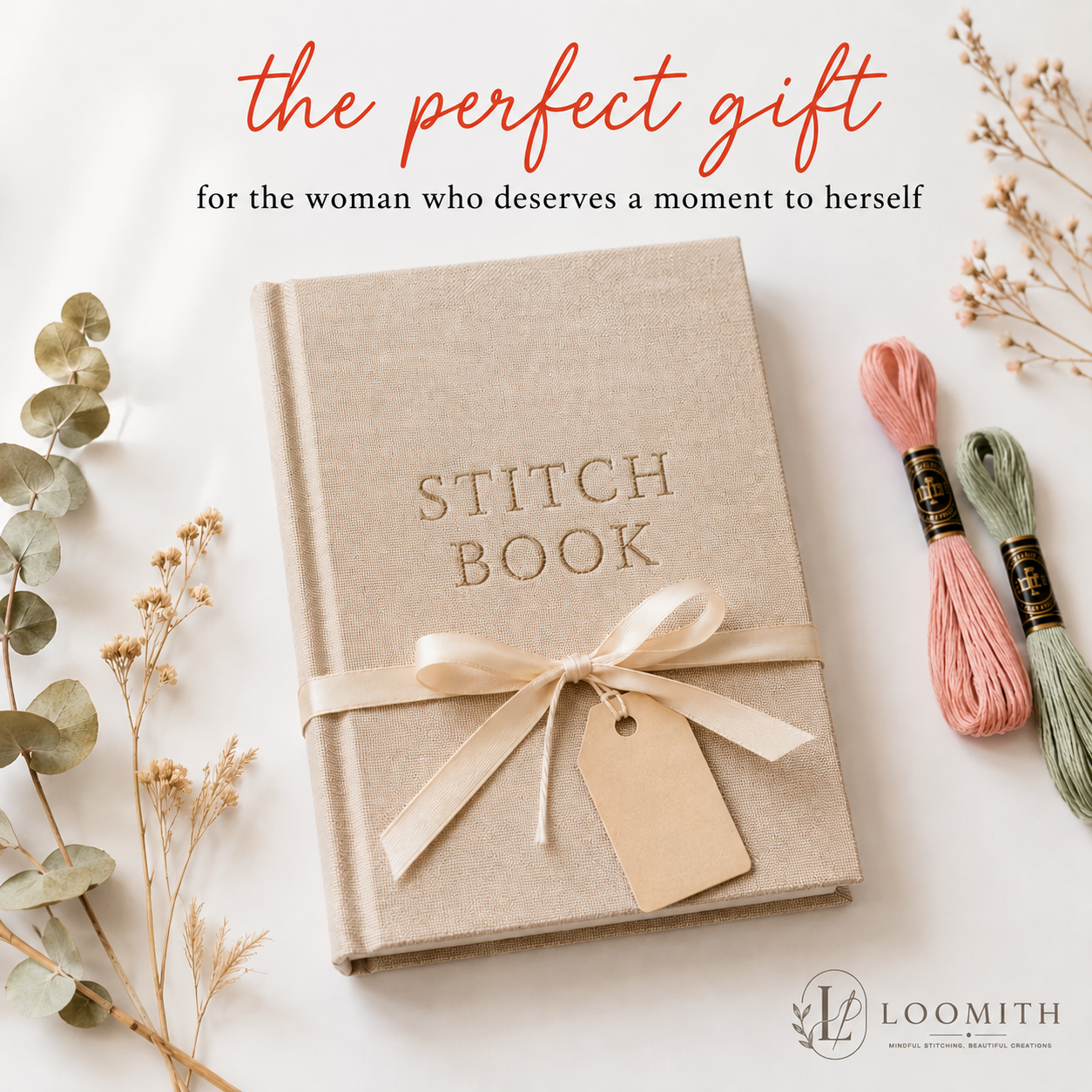 The Mindful Stitch Book — perfect gift for women by Loomith